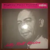 Jelly Roll Morton - Ragtime Piano Classics