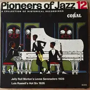 Jelly Roll Morton's Levee Serenaders - Pioneers Of Jazz Vol. 12