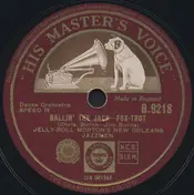 Jelly Roll Morton's New Orleans Jazzmen - Ballin' The Jack / Don't You Leave Me Here