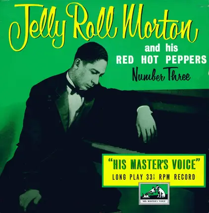 Jelly Roll Morton's Red Hot Peppers - Number Three