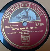 Jelly Roll Morton's Red Hot Peppers - That'll Never Do / Jungle Nights In Harlem
