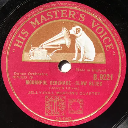 Jelly Roll Morton's Red Hot Peppers / Jelly Roll Morton's Quartet - Georgia Swing / Mournful Serenade