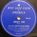 Schellack - Jelly Roll Morton's Red Hot Peppers - Jersey Joe / Sweet Peter