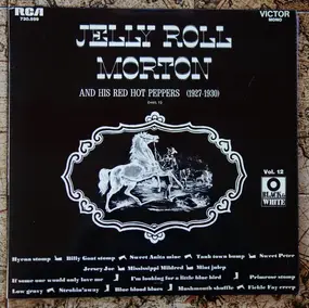 Jelly Roll Morton's Red Hot Peppers - Volume 1 (1927-1930)