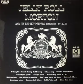 Jelly Roll Morton's Red Hot Peppers - Volume 2 (1926-1939)