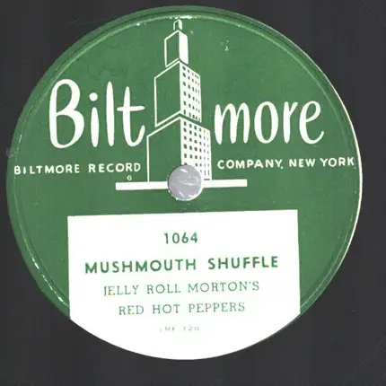 Jelly Roll Morton's Red Hot Peppers - Mushmouth Shuffle / Blue Blood Blues