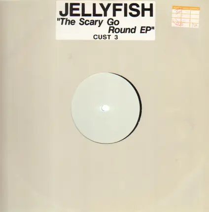Jellyfish - The Scary-Go-Round EP
