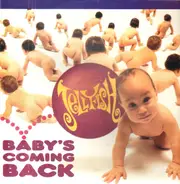 Jellyfish - Baby's Coming Back