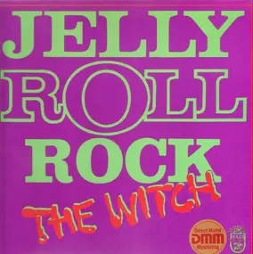 Jellyroll - The Witch