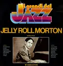 LP - Jelly Roll Morton - I Grandi Del Jazz