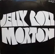 LP - Jelly Roll Morton - Jelly Roll Morton (1926-1939)