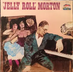 Jelly Roll Morton - 'Jelly Roll' Morton