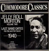 LP - Jelly Roll Morton - Last Band Dates 1940