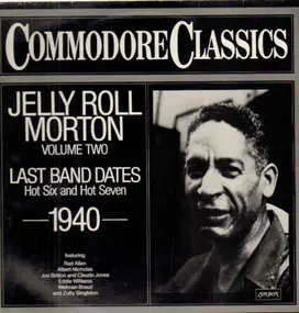 Jelly Roll Morton - Last Band Dates 1940
