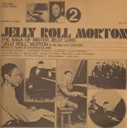 LP - Jelly Roll Morton & His Red Hot Peppers - The Saga Of Mister Jelly Lord Vol. 2