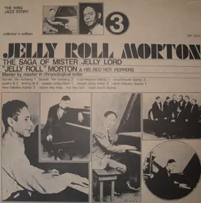 Jelly Roll Morton - The Saga Of Mister Jelly Lord Vol. III