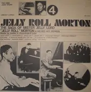 LP - Jelly Roll Morton's Red Hot Peppers - The Saga Of Mister Jelly Lord Vol. 4