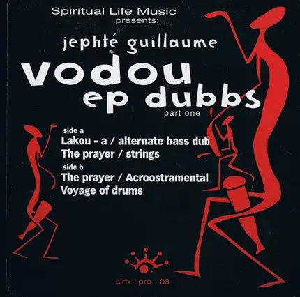 Jephté Guillaume - Vodou EP Dubbs (Part 1)