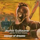 Double CD - Jephté Guillaume And Tèt Kale Orkestra - Voyage Of Dreams