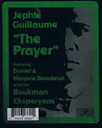 12inch Vinyl Single - Jephté Guillaume Featuring Daniel & Marjorie Beaubrun - The Prayer (Priyè-a)