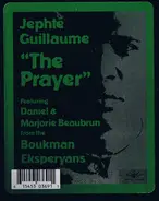 Jephté Guillaume Featuring Daniel & Marjorie Beaubrun - The Prayer (Priyè-a)