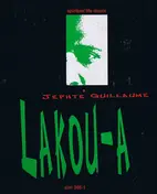 Jephté Guillaume - Lakou-A