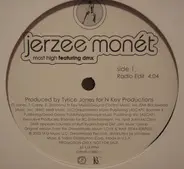 Jerzee Monét Featuring DMX - Most High