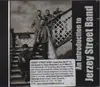 CD - Jerzey Street Band - An Introduction To