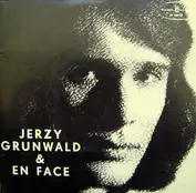 Jerzy Grunwald & En Face