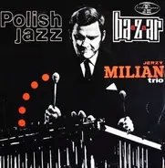 Jerzy Milian Trio - Baazaar