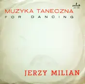 Jerzy Milian - Muzyka Taneczna / For Dancing