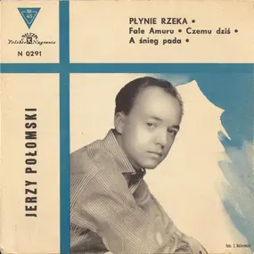 Jerzy Połomski - Płynie Rzeka