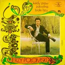 LP - Jerzy Połomski - Kiedy Znów Zakwitną Białe Bzy