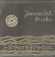 Jeremiah Burke - Silver Stream