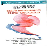 Clarke, Torelli a.o. - Brillante Trompetenkonzerte / Brilliant Trumpet Concertos