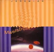 Jeremiah - Maelstrom