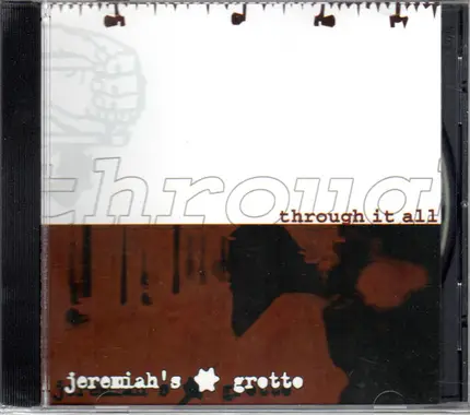 Jeremiah's Grotto - Through It All