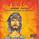 7inch Vinyl Single - Jeremy Faith And The Saint Mathews Church Choir And Orchestra - Jesus