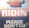 7inch Vinyl Single - Jeremy Finn - Ridin' / Please Don't Go