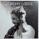 LP - Jeremy Loops - Trading Change - White Vinyl / Gatefold Sleeve