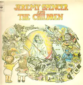 Jeremy Spencer And The Children - Jeremy Spencer And The Children