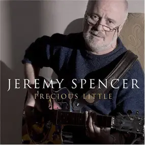 Jeremy Spencer - Precious Little