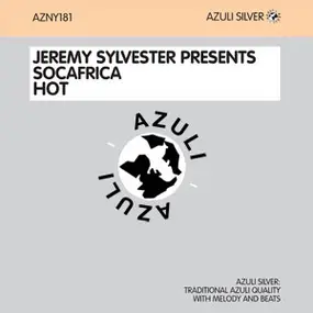 Jeremy Sylvester Presents Socafrica - Hot