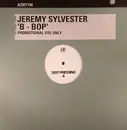 12inch Vinyl Single - Jeremy Sylvester - B-Bop