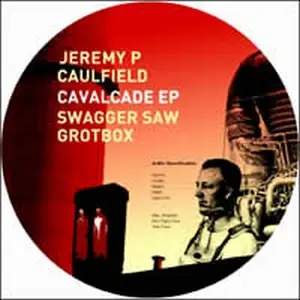 Jeremy P Caulfield - Cavalcade EP