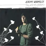 Jeremy Warmsley - The Art of Fiction