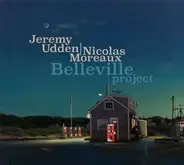 Jeremy Udden | Nicolas Moreaux - Belleville Project