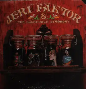 Jeri Faktor And The Backporch Symphony - Jeri Faktor And The Backporch Symphony