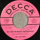 7inch Vinyl Single - Jeri Southern - Do I Love You Because You're Beautiful / Who Am I To Say