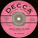 7inch Vinyl Single - Jeri Southern - The Touch Of Love / You're Gonna Flip, Mom